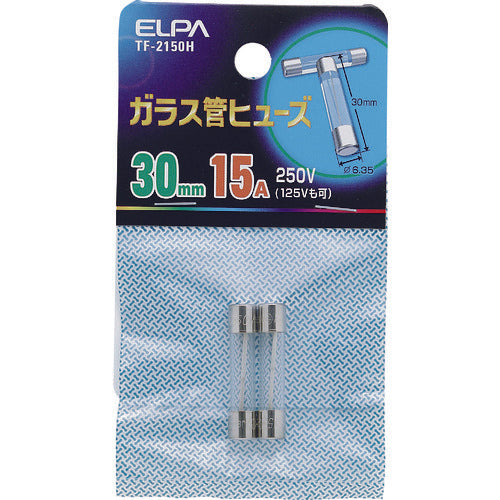 ELPA Glass Tube Fuse 30mm 15.0A 2 Pieces TF-2150H 1 Bag