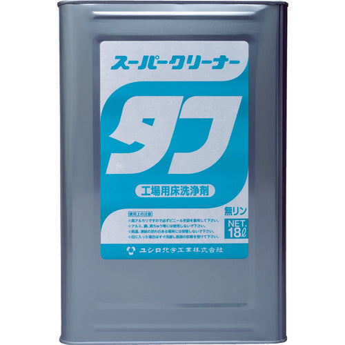 ユシロ 工場油床用洗剤 スーパークリーナータフ 18L 3120004721 1 缶