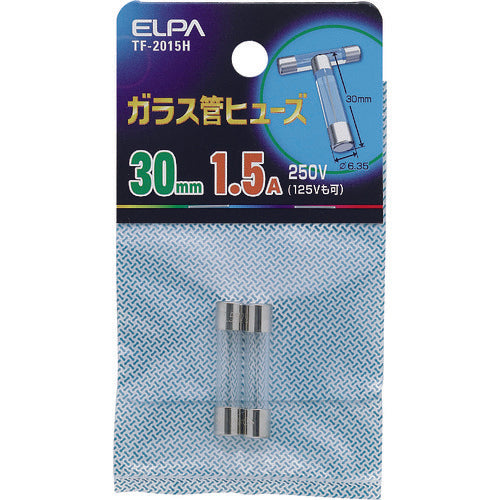 ＥＬＰＡ　ガラス管ヒューズ　３０ＭＭ　１．５Ａ　２個入　TF-2015H　1 袋