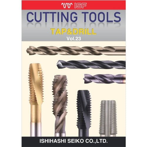 ISF Ishihashi Cutting Tools Tap &amp; Drill Vol. 23 Catalog 1 volume