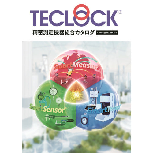TecLock Precision Measuring Instruments General Catalog CATALOG 1 volume